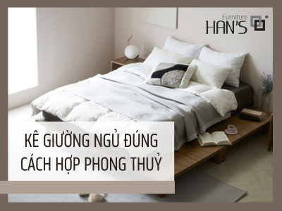 Nội Thất Hàn Quốc HAN’S Furniture – Công nghệ Hàn, giá Việt Nam